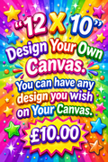 12” x 10” Design Your Own Canvas.