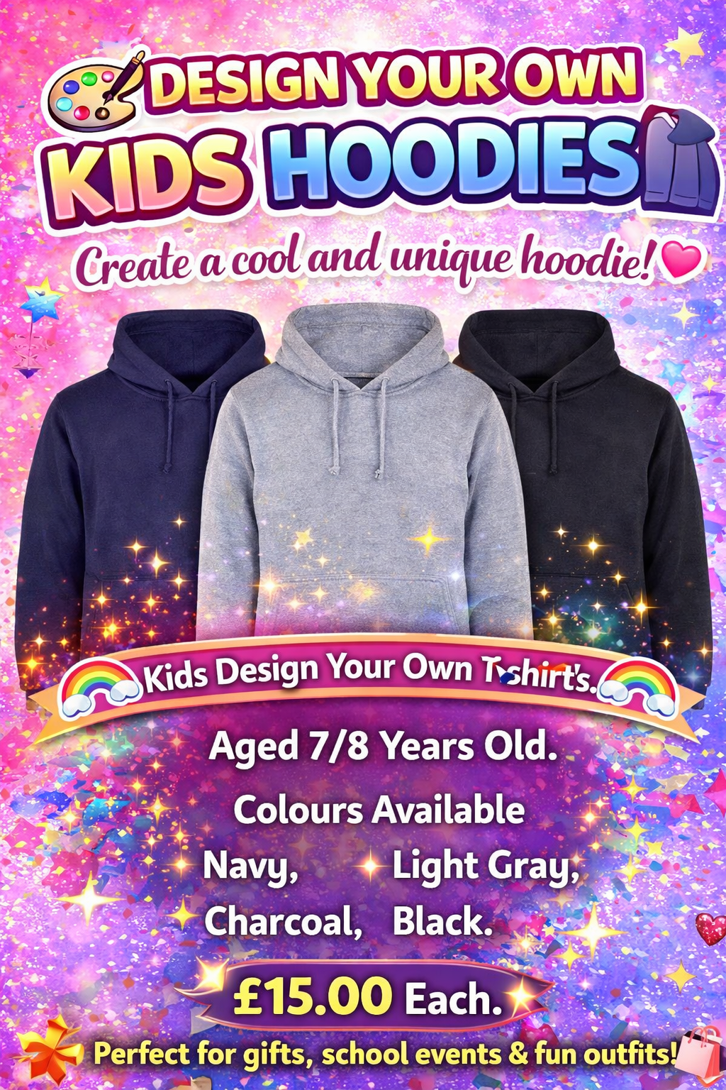 Kids 7-8yrs  Design Your Own Hoodie's.