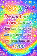 6.5” x 9” Design Your Own Canvas.