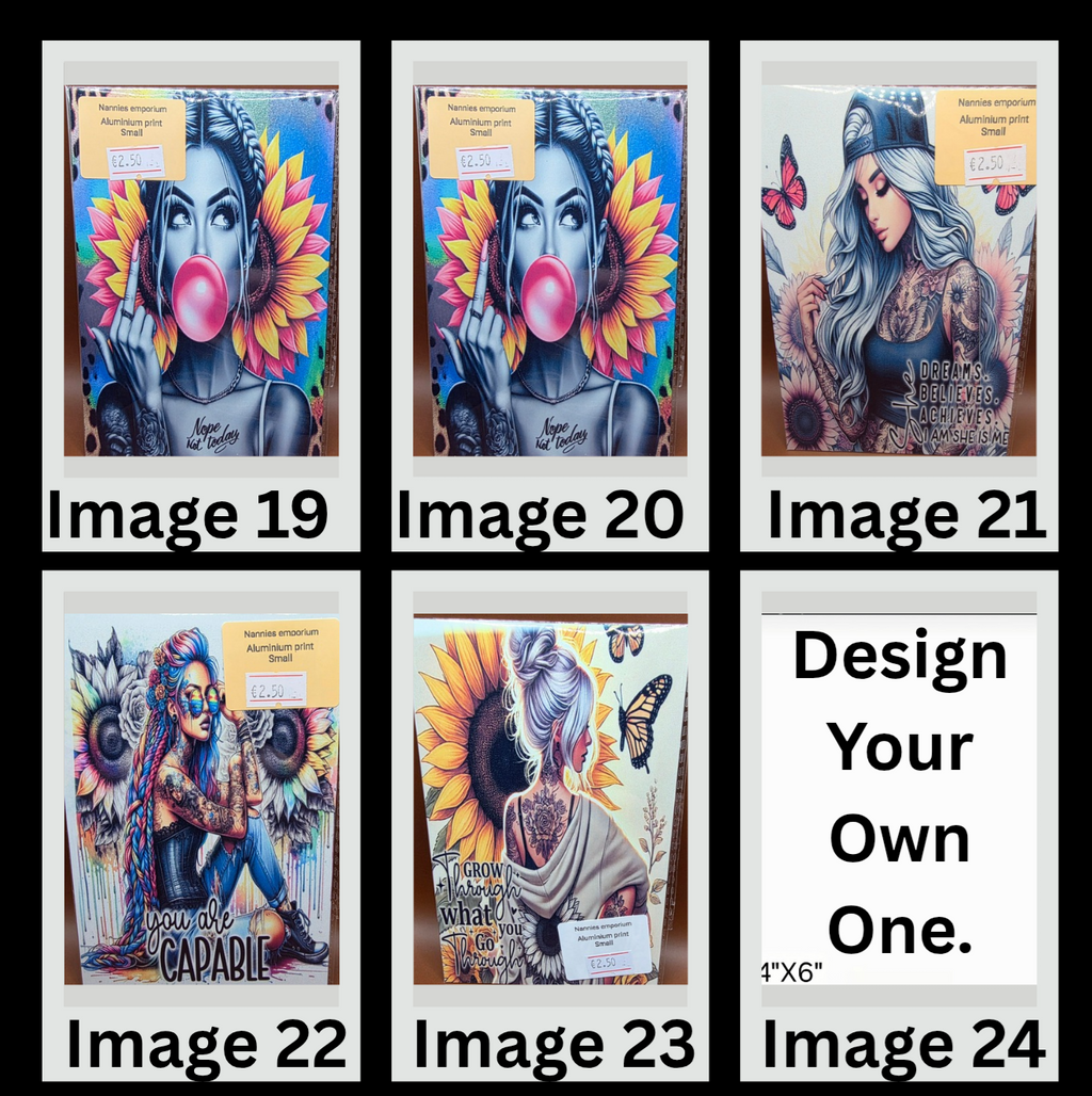 4” x 6” Aluminium Pictures (Sassy)